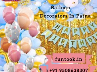 Balloon Decorators In Patna For Any Occasion Or Fu