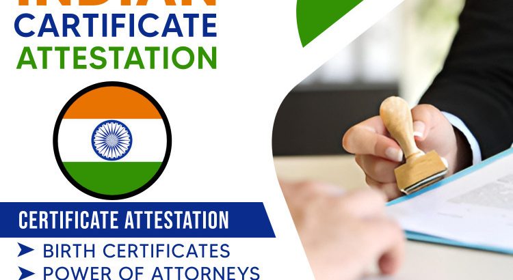 Indian certificate attestation