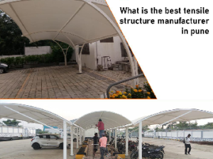 BEST TENSILE STRUCTURE MANUFACTURER IN PUNE