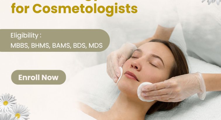 Aesthetic Medicine Courses for Dermatologists