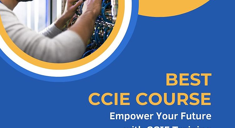 Best CCIE Course – Enroll Now