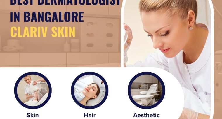 Premier Hair and Skin Clinic in Electronic City – Clarivskin.in